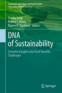 DNA of Sustainability by Vanika Garg, Robert Henry & Rajeev K. Varshney