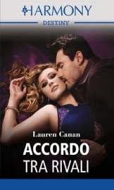 Accordo tra rivali - Lauren Canan