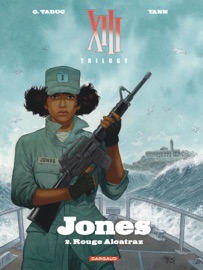 XIII Trilogy : Jones - Tome 2 - Rouge Alcatraz - Yann
