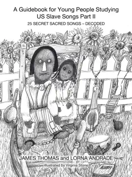 Read: A Guidebook for Young People Studying US Slave Book Songs Part II