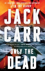 Only the Dead - Jack Carr