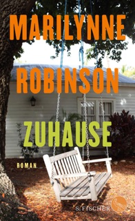 Zuhause by Marilynne Robinson