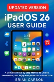 iPadOS 26 USER GUIDE