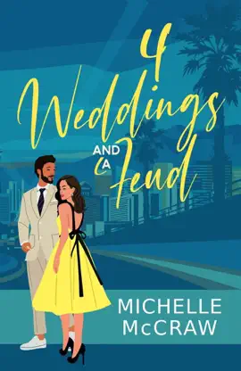 4 Weddings and a Feud