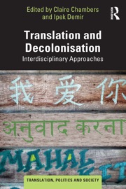 Translation and Decolonisation Claire Chambers & İpek Demir