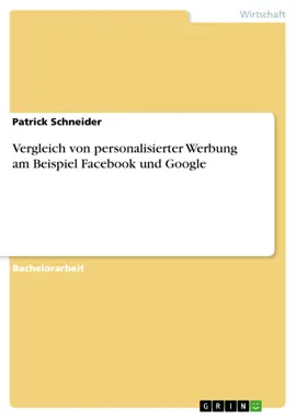 Read: Vergleich von personalisierter Werbung am Book Beispiel Facebook und Google