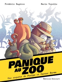 Panique au Zoo - Une enquête de Poulpe et Castor Burma - Elza Artemova & Marie Voyelle