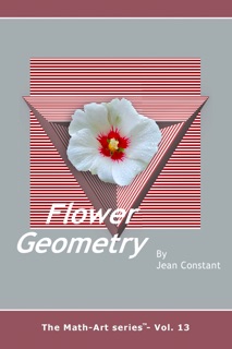 Flower Geometry by Jean Constant