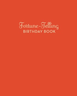 Fortune-Telling Birthday Book by Chronicle Books