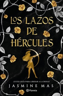Los lazos de Hércules by Jasmine Mas
