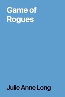 Game of Rogues by Julie Anne Long