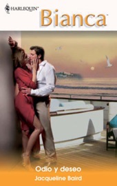 Odio y deseo - Jacqueline Baird