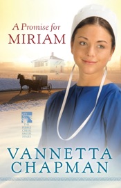 A Promise for Miriam - Vannetta Chapman