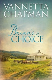 Brian's Choice - Vannetta Chapman
