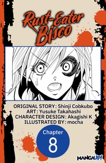 Rust-Eater Bisco #008 by Shinji Cobkubo, Yusuke Takahashi, Akagishi K. & mocha