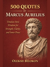 500 Strong Quotes by Marcus Aurelius