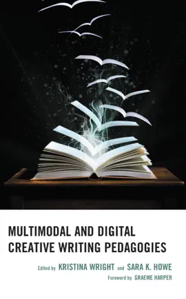 Read: Multimodal and Digital Book Creative Writing Pedagogies