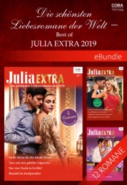 Die schönsten Liebesromane der Welt - Best of Julia Extra 2019 - Lucy Gordon, Anja Görgens, Cathy Williams, Irmgard Sander, Robyn Donald, Dorothea Ghasemi, Chantelle Shaw, Monika Schott, Tara Pammi, Susann Rauhaus, Carol Marinelli, Irene Andreadou, Kate Hardy, Tina Beckmann, Kate Hewitt, Valeska Schorling, Cordula Schaetzing, Kandy Shepherd, Michaela Rabe, Therese Beharrie, Heidi Rice, Bettina Röhricht, Susan Meier & Elke Schuller