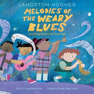 Melodies of The Weary Blues by Langston Hughes