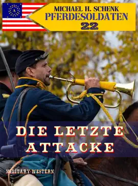 Read: Pferdesoldaten 22 - Die letzte Attacke Book
