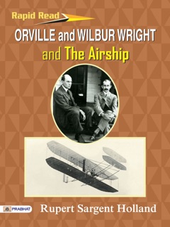 Orville And Wilbur Wright And The Airship by Rupert Sargent Holland