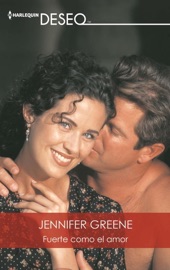 Fuerte como el amor - Jennifer Greene