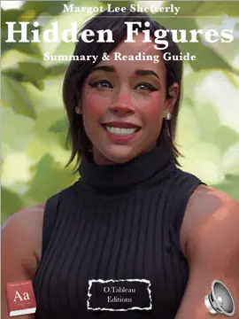 Margot Lee Shetterly - Hidden Figures  - Summary & Reading Guide