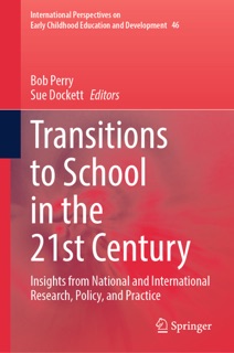 Transitions to School in the 21st Century by Bob Perry & Sue Dockett