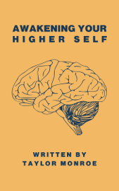 Awakening Your Higher Self