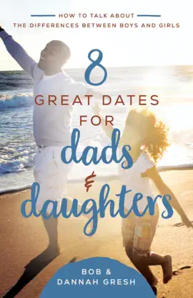 Read: 8 Great Dates Book for Dads and Daughters