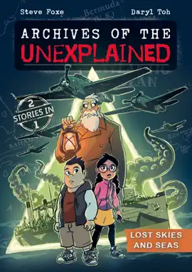Read: Archives of the Unexplained: Lost Skies Book and Seas