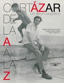 Cortázar de la A a la Z - Julio Cortázar