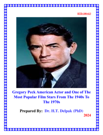 Gregory Peck American Actor and One of The Most Popular Film Stars From The 1940s To The 1970s