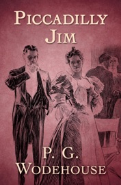 Piccadilly Jim - P. G. Wodehouse