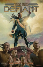 Star Trek: Defiant, Vol. 4: The Stars of Home - Christopher Cantwell & Angel Unzueta