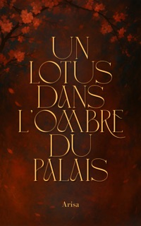 Un lotus dans l'ombre du palais by Arisa