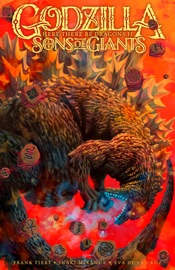 Godzilla: Here There Be Dragons II—Sons of Giants - Frank Tieri & Inaki Miranda