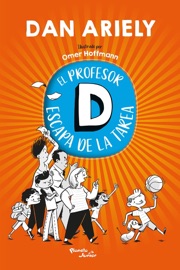 El profesor D escapa de la tarea - Dan Ariely
