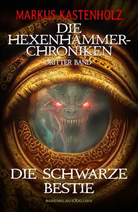 Read: Die Book Hexenhammer-Chroniken, Band 3: Die schwarze Bestie