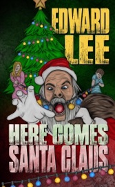 Here Comes Santa Claus - Edward Lee