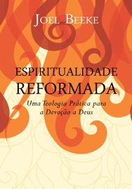Espiritualidade Reformada