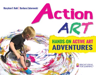 Action ART by MaryAnn F. Kohl