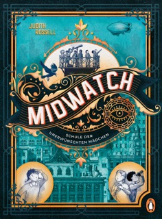 Midwatch – Schule der unerwünschten Mädchen by Judith Rossell