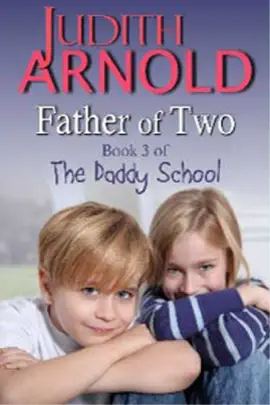 Read: Father of Two (Book 3 The Book Daddy School series)