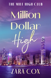 Million Dollar High - Zara Cox
