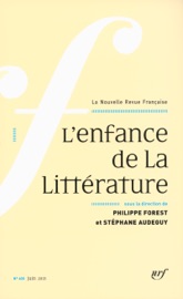 La Nouvelle Revue Française N° 605. L'enfance de la littérature - Collectifs
