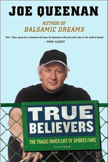 True Believers by Joe Queenan