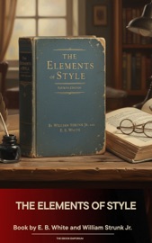The Elements of Style - William Strunk Jr.