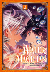The Water Magician (Manga): Volume 3