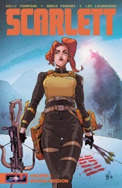 SCARLETT, Vol. 1 - Kelly Thompson, Marco Ferrari, Lee Loughridge & Joëlle Jones